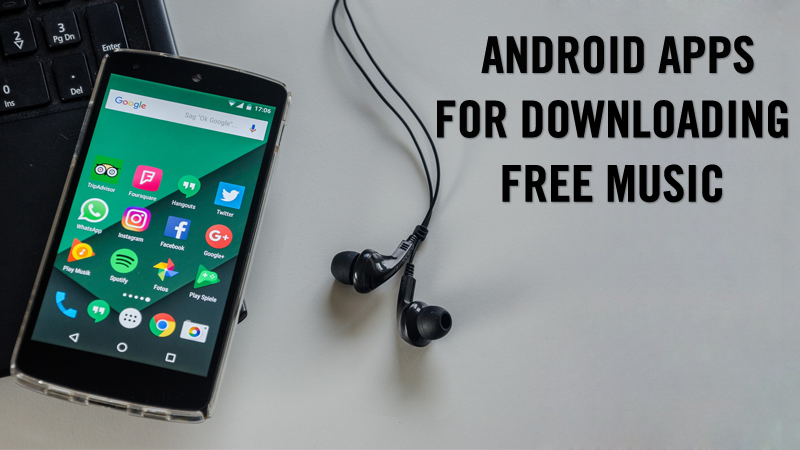 Android App For Downloading Free Songs